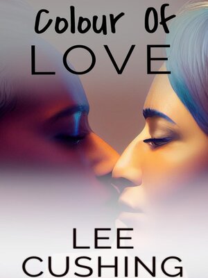 cover image of Colour of Love